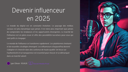 Guide: Becoming an Influencer in 2025